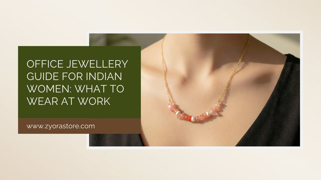 Office Jewellery Guide for Indian Women: What to Wear at Work